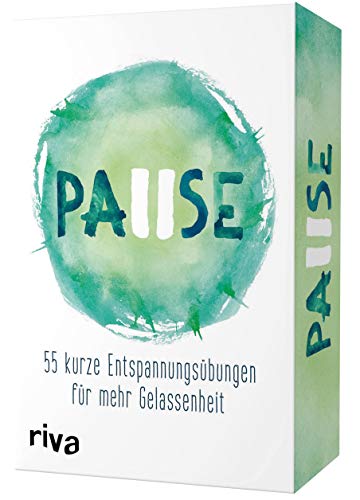 Pause: 55 kurze Entspannungsübungen für mehr Gelassenheit. Das Kartendeck....