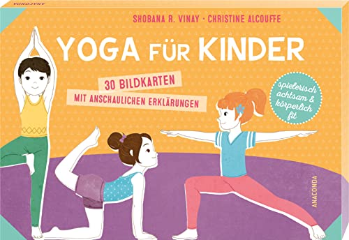 Yoga für Kinder. 30 Bildkarten mit anschaulichen Erklärungen: Achtsamkeits- u....